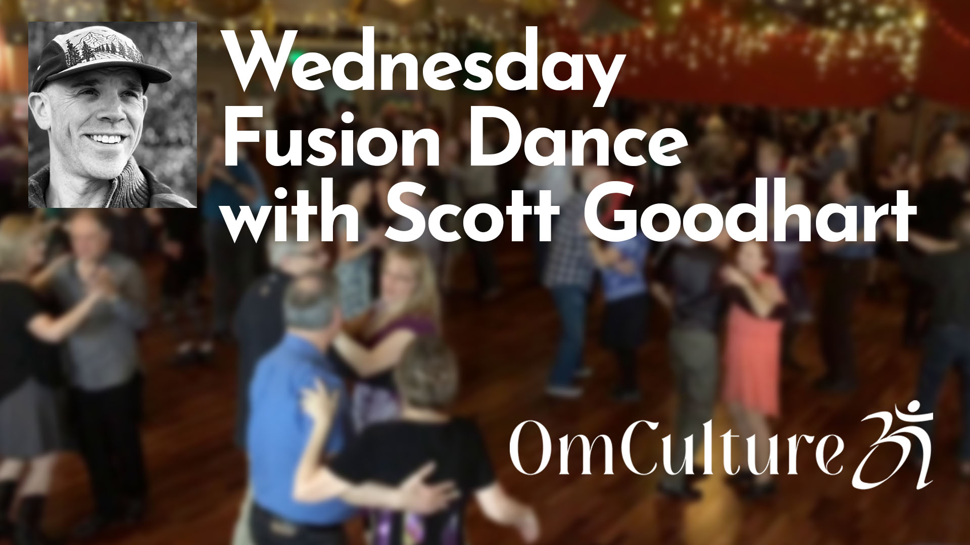 Wednesday Fusion Dance at OmCulture